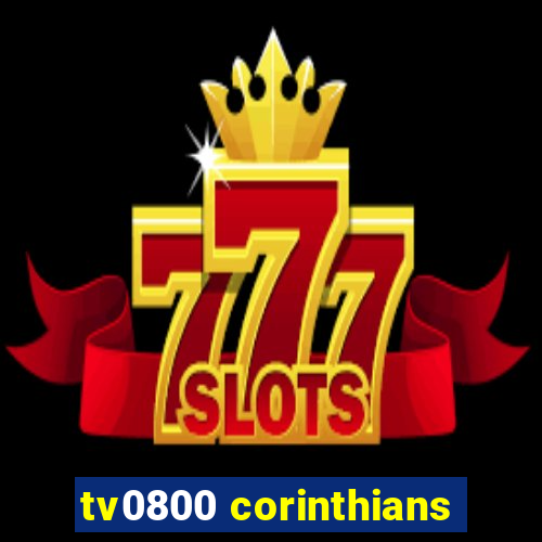 tv0800 corinthians